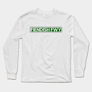 Fiendish Fwy Street Sign Long Sleeve T-Shirt